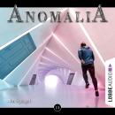 Anomalia - Das Hörspiel, Folge 11: Im Spiegel Audiobook