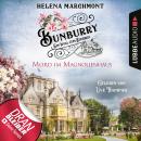 Mord im Magnolienhaus - Bunburry - Ein Idyll zum Sterben, Folge 11 (Ungekürzt) Audiobook