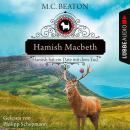 Hamish Macbeth hat ein Date mit dem Tod - Schottland-Krimis, Teil 8 (Ungekürzt)