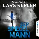 [German] - Der Spiegelmann - Joona Linna, Teil 8 (Gekürzt) Audiobook