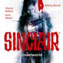 Sinclair, Staffel 2: Underworld, Folge 4: Abbey Wood (Ungekürzt) Audiobook