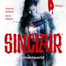 Sinclair, Staffel 2: Underworld, Folge 5: Magoi (Ungekürzt) Audiobook