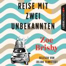 Reise mit zwei Unbekannten (Gekürzt) Audiobook