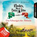 Das Schweigen der Äbtissin - Kloster, Mord und Dolce Vita - Schwester Isabella ermittelt, Folge 12 ( Audiobook