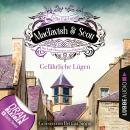 Gefährliche Lügen - MacTavish & Scott - Die Lady Detectives von Edinburgh, Folge 5 (Ungekürzt) Audiobook