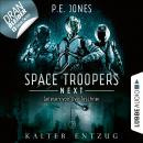 Kalter Entzug - Space Troopers Next, Folge 2 (Ungekürzt) Audiobook