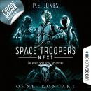 Ohne Kontakt - Space Troopers Next, Folge 3 (Ungekürzt) Audiobook