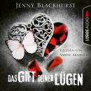 [German] - Das Gift deiner Lügen (Ungekürzt) Audiobook