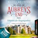 [German] - Schatten der Vergangenheit - Aubreys End, Folge 5 (Ungekürzt) Audiobook