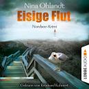 [German] - Eisige Flut - John Benthiens fünfter Fall - Hauptkommissar John Benthien, Band 5 (Gekürzt Audiobook