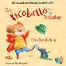 Das Picobello-Mäuschen - Drei Geschichten (Ungekürzt) Audiobook