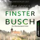 Finsterbusch - Der fünfte Fall für Tenbrink und Bertram - Münsterland-Krimi, Teil 5 (Ungekürzt) Audiobook