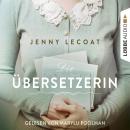 [German] - Die Übersetzerin (Gekürzt) Audiobook