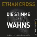 [German] - Die Stimme des Wahns - Die Ackerman & Shirazi-Reihe, Teil 3 (Gekürzt) Audiobook