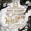 Hard Liquor - Der Geschmack der Nacht (Ungekürzt) Audiobook