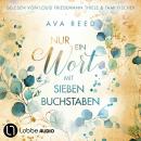 [German] - Nur ein Wort mit sieben Buchstaben (Ungekürzt) Audiobook