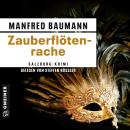 [German] - Zauberflötenrache: Salzburg-Krimi Audiobook