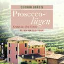 [German] - Proseccolügen: Krimi aus dem Veneto Audiobook