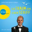 [German] - Ein Traum von einem Schiff - Eine Art Roman (Ungekürzte Fassung) Audiobook