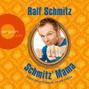 Schmitz' Mama - Andere haben Probleme, ich hab' Familie  (Gekürzte Fassung) Audiobook