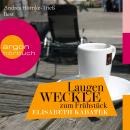 Laugenweckle zum Frühstück  (Gekürzte Fassung) Audiobook