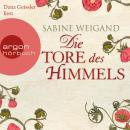 Die Tore des Himmels (Gekürzte Fassung) Audiobook