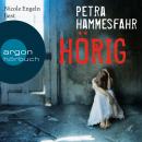 Hörig (Gekürzte Fassung) Audiobook