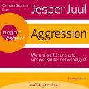 Aggression (Gekürzte Fassung) Audiobook