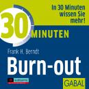 30 Minuten Burn-out Audiobook