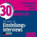 30 Minuten Einstellungsinterviews Audiobook
