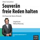 [German] - Souverän freie Reden halten: Die Power der Memo-Rhetorik Audiobook
