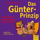 Das Günter-Prinzip: So motivieren Sie Ihren inneren Schweinehund Audiobook