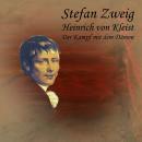 [German] - Heinrich von Kleist: Der Kampf mit dem Dämon Audiobook