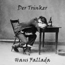 [German] - Der Trinker Audiobook