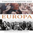 [German] - Europa: Eine persönliche Geschichte Audiobook