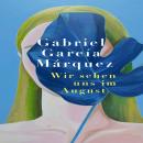[German] - Wir sehen uns im August Audiobook