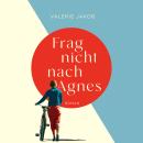 [German] - Frag nicht nach Agnes Audiobook