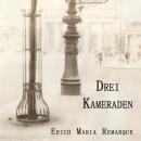 [German] - Drei Kameraden Audiobook