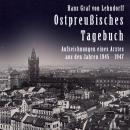[German] - Ostpreußisches Tagebuch: Aufzeichnungen eines Arztes aus den Jahren 1945-1947 Audiobook