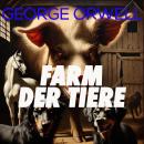 [German] - Farm der Tiere Audiobook