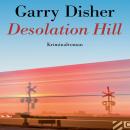 [German] - Desolation Hill: Kriminalroman. Ein Constable-Hirschhausen-Roman (4) Audiobook
