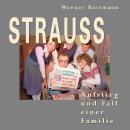 [German] - Strauß: Aufstieg und Fall einer Familie Audiobook