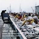 Leben im Fisch: Kristín Steinsdóttir erzählt das Island ihrer Kindheit Audiobook