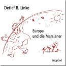 [German] - Europa und die Marsianer Audiobook