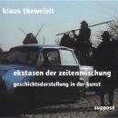 [German] - Ekstasen der Zeitenmischung: Geschichtsdarstellung in der Kunst Audiobook