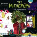 Der Miesepups hat was im Gesicht Audiobook