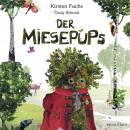 Der Miesepups Audiobook