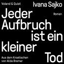 [German] - Jeder Aufbruch ist ein kleiner Tod Audiobook