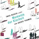 [German] - Momente der Klarheit (gekürzt) Audiobook