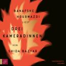 [German] - Drei Kameradinnen (Ungekürzte Lesung) Audiobook
